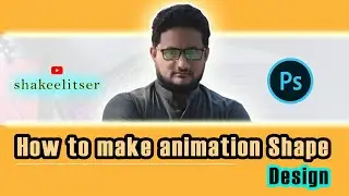 How to make Animation Shape Design in Photoshop