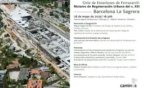 5ª Sesión del Ciclo de Estaciones de Ferrocarril:  Barcelona La Sagrera
