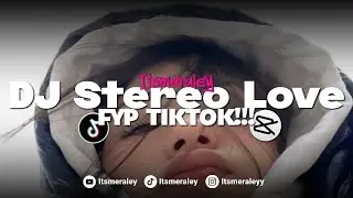 DJ STEREO LOVE X MELODY SPECTRE JEDAG JEDUG VIRAL TIKTOK?