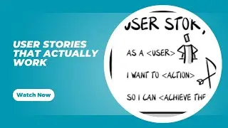 User Stories: Write Them Like a Pro | Improve Your Agile Backlog