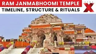 Shri Ram Janmabhoomi Temple History, Architecture, and Significance | In-depth Analysis on NewsX