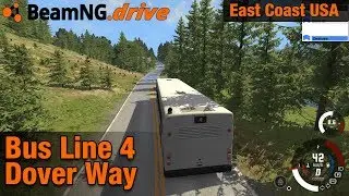 BeamNG.drive | East Coast USA Bus Routes | Line 4 Dover Way