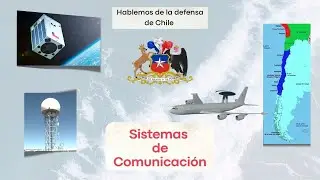 Hablemos de la defensa de Chile. Las comunicaciones.