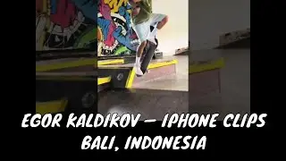 Egor Kaldikov | iPhone clips compilation | Bali, Indonesia