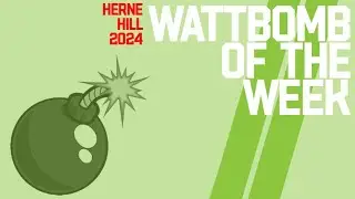 2024 Herne Hill Wattbomb