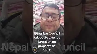 34th Nepal Bar council Advovate license Preparation 