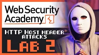 PortSwigger - HTTP Host Header Attacks - Lab #2 Host header authentication bypass