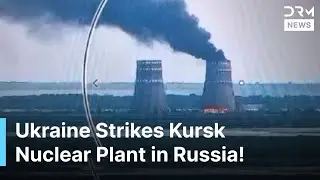 WATCH: Ukraine Drone Attack Cuts Output at Kursk Nuclear Plant | DRM News | AH1Z