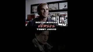 Dexter Morgan Vs Tommy Jarvis (Prep) #edit #dexter #tommyjarvis #capcut