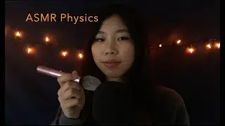 ASMR Boring You To Sleep With Physics