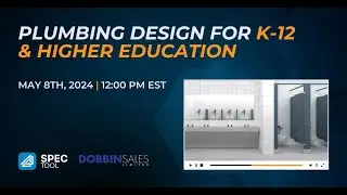 Plumbing Design for K 12 & Higher Education Webinar