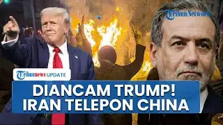 China Bekingi Iran seusai Trump Ancam Pasukan AS Bakal Serang Teheran, Menlu Tiongkok Ditelepon