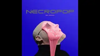NECROPOP - Get sweat