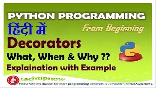 Decorators in Python | When to use Decorators |Metaprogramming | Explanation with two Examples
