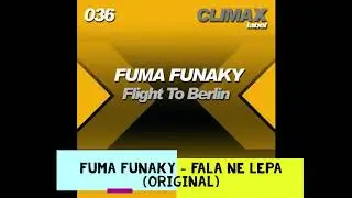 Fuma Funaky   Fala Ne Lepa Original