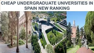 CHEAP UNDERGRADUATE UNIVERSITIES IN SPAIN NEW RANKING