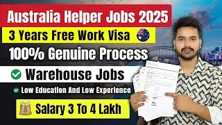 Australia 🇦🇺 Free Work Permit 2025 | Offer Letter In 10 Days | Warehouse Packing Job-Call 7814090338