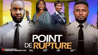 POINT DE RUPTURE 2 -Maurice Sam, Ray Emodi, Sonia Uche,Destiny Etiko| Film Nig&eacute;rian en Fran&ccedil;ais 2026