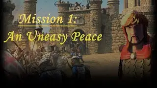 Stronghold Crusader 2 - Skirmish Trails A Trail of Tears, Mission 1: An Uneasy Peace