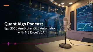 Q505 Podcast AmiBroker OLE Automation for Trading Platform
