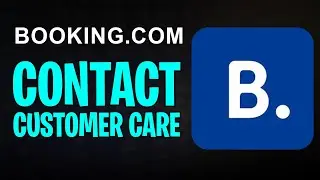 How to Contact Booking.com Customer Care (2026) - GET HELP FAST!