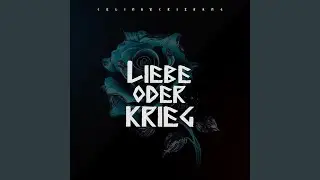 Liebe oder Krieg