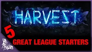 5 GREAT LEAGUE STARTERS 3.11 HARVEST LEAGUE | Path of Exile