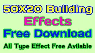 50X20 Building Effect Free Downloads | led edit 2014 free download |@bharatpixelled2904| swf, avi,