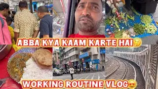 Abba Kya Kaam Karte Hai🤔| Working Routine Vlog😍| ShehzadFamilyVlog