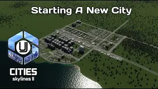 CitySkylines2: Starting A New City, Ep1