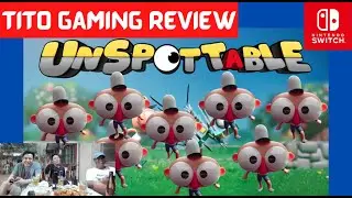 Tito Gaming Review of Unspottable - Among Us with a Twist