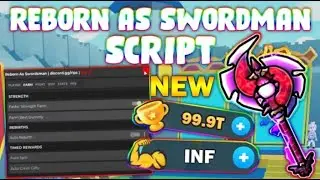 *NEW* Reborn As Swordsman Script (PASTEBIN 2025) ( AUTOFARM , AUTO TRAIN, AUTO CLAIM , HATCH EGG)