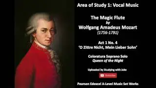 'O Zittre Nicht, Mein Lieber Sohn' by Mozart - A Level Music - Pearson Edexcel