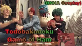 Todobakudeku Game Of Ham (BNHA Cosplay)