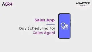 Sales Agent App - Day Scheduling