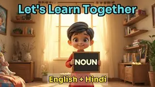 Noun Means Sangya In Hindi | Learn in English and Hindi | Kids Grammar Made Easy!