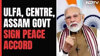Peace Pact With ULFA Paves Way For Lasting Progress In Assam: PM Modi
