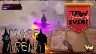 Mage Arena | TAW Community Event Highlights
