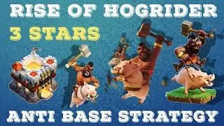 Clash Of Clan 🌟 Rise Of HogRider!!! 🌟 3 Stars TH11 🌟 Anti Bases Strategy 2017 🌟