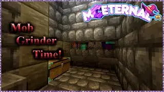Minecraft: MC Eternal 2 (Ep. 15)Grabbing Spawners, Mob Grinder, Working on Exp and Enchants