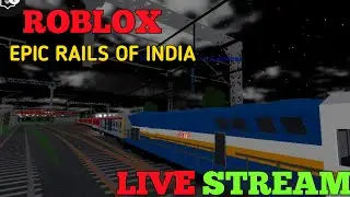 Epic rails of India gameply live