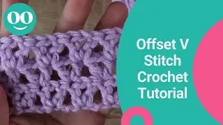 Offset V Stitch Crochet Tutorial