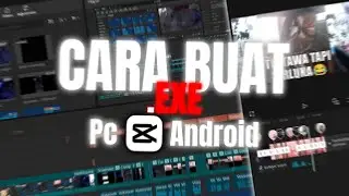 How to Make Videos Like YouTuber Exe - Capcut PC and Android
