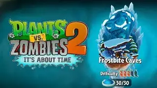 🌻👹 Plants vs Zombies 2 - Frostbite Caves, Complete Walkthrough. Segmented.
