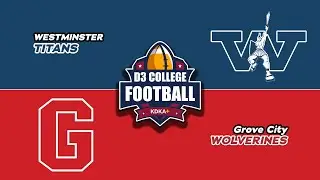 Westminster vs Grove City | D3 College Football
