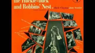 Buck Clayton's Jam Session - Robbins' Nest