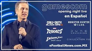Gamescom 2024 - Opening Night Live en Español