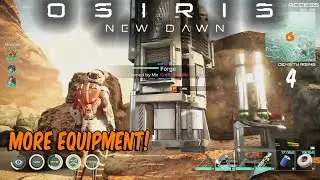 Osiris New Dawn   ep4 | New Equipment!!        | Survive | Craft | Research