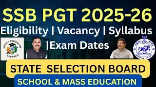 SSB PGT Recruitment 2025-26 | Eligibility, Vacancy, Syllabus & Exam Dates | Odisha Education Service