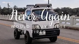 I'd NEVER buy these tires again for my Honda Acty Mini Truck!